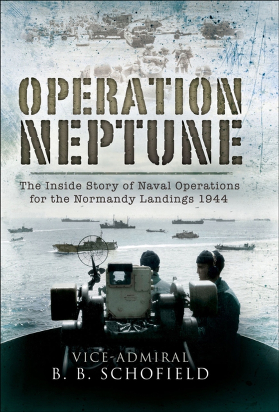 Operation Neptune (e-bog) af Schofield, B.B.