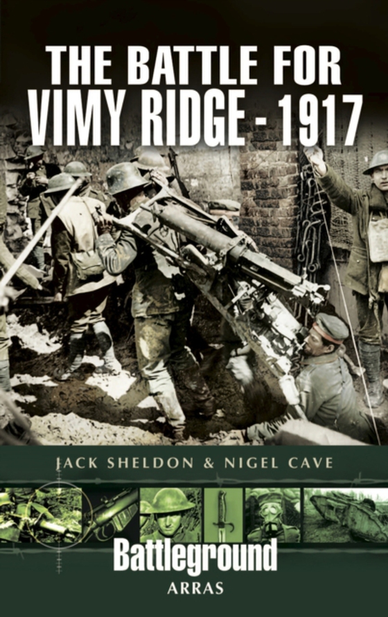 Battle for Vimy Ridge, 1917 (e-bog) af Sheldon, Jack