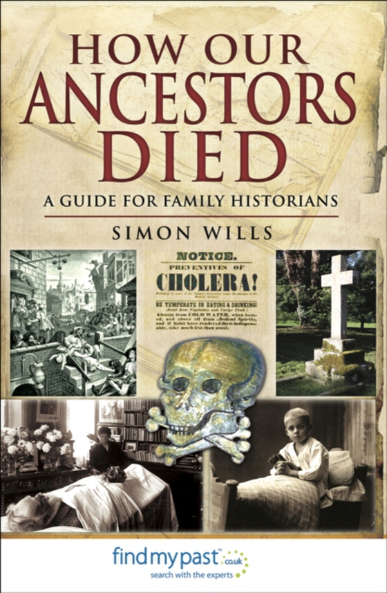 How Our Ancestors Died (e-bog) af Wills, Simon