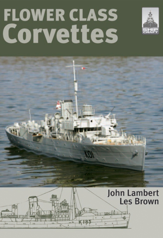 Flower Class Corvettes