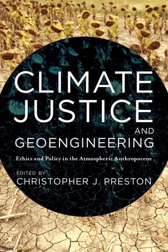 Climate Justice and Geoengineering (e-bog) af -