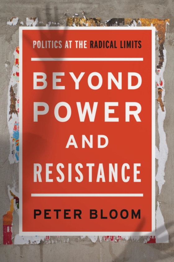 Beyond Power and Resistance (e-bog) af Bloom, Peter