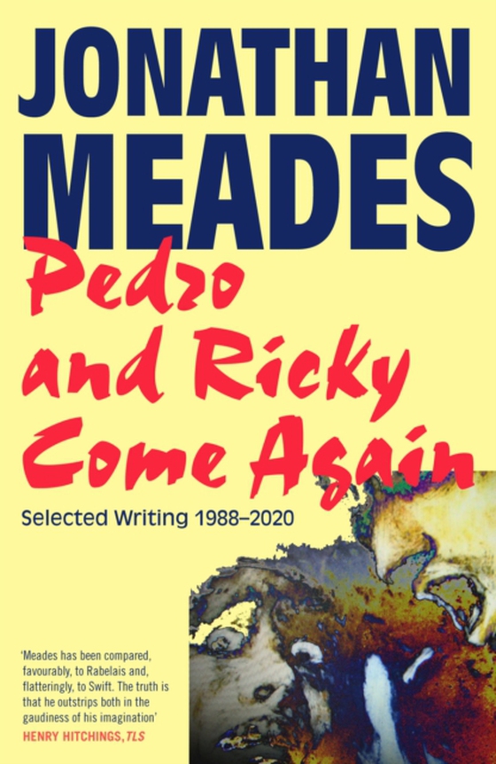 Pedro and Ricky Come Again (e-bog) af Meades, Jonathan