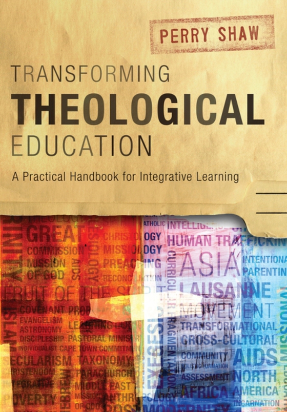 Transforming Theological Education (e-bog) af Shaw, Perry