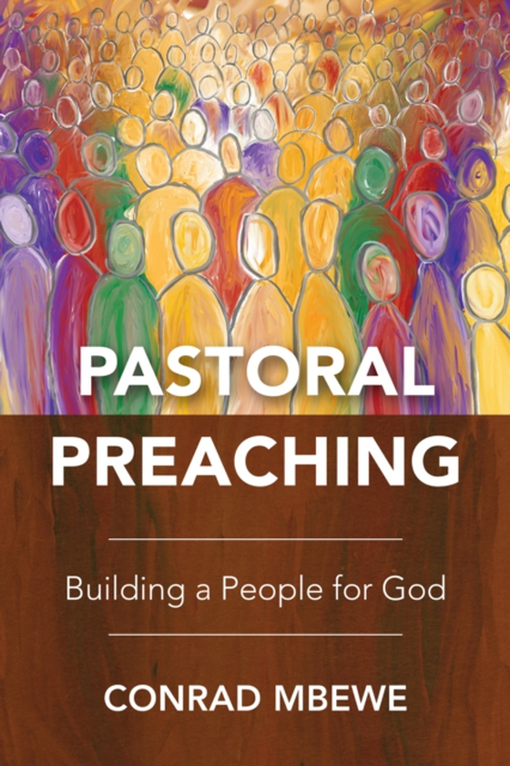 Pastoral Preaching (e-bog) af Mbewe, Conrad