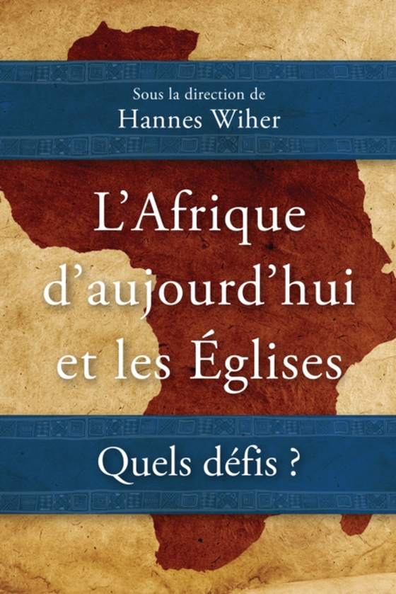 L’Afrique d’aujourd’hui et les Églises (e-bog) af -