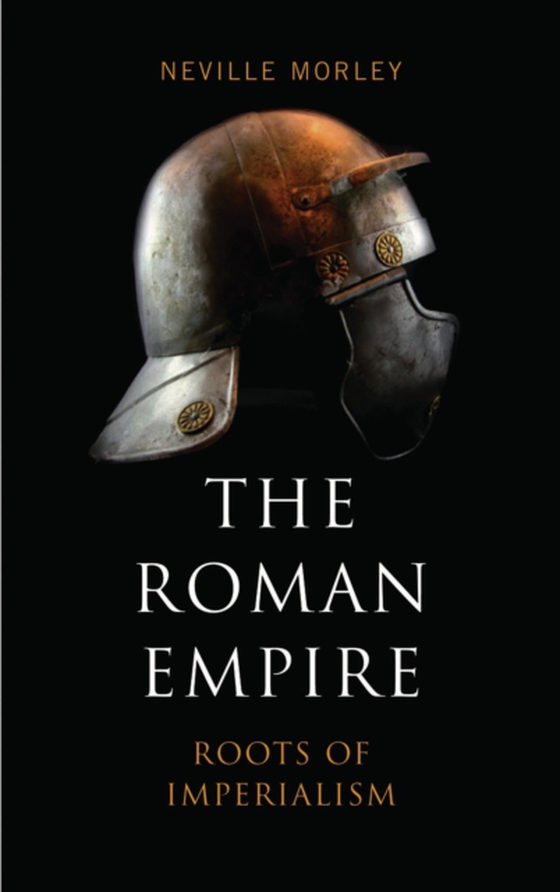 Roman Empire (e-bog) af Morley, Neville