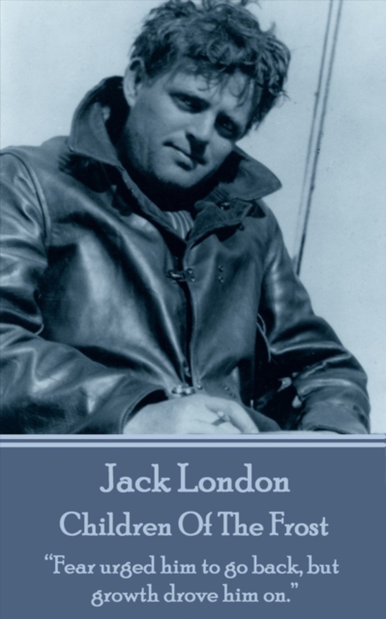 Children Of The Frost (e-bog) af Jack London