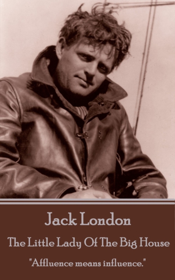 Little Lady Of The Big House (e-bog) af Jack London