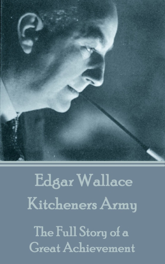 Kitcheners Army (e-bog) af Edgar  Wallace