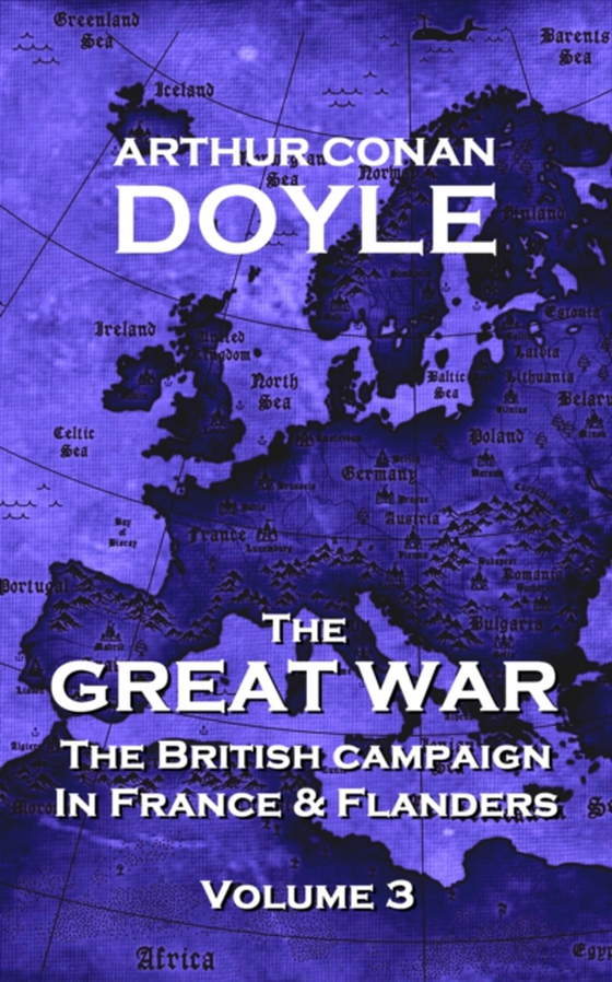 Great War - Volume 3 (e-bog) af Arthur Conan Doyle