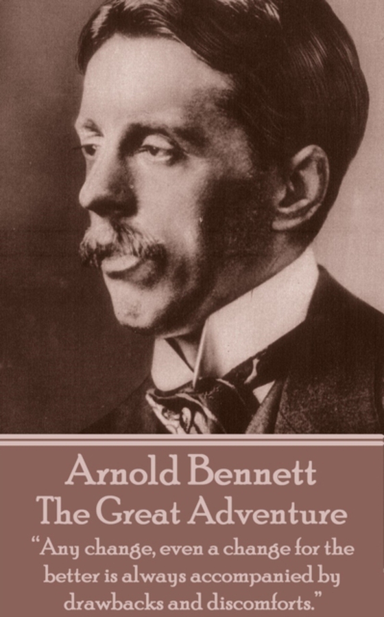 Great Adventure (e-bog) af Arnold  Bennett