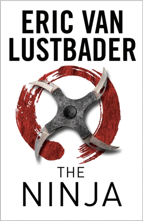 Ninja (e-bog) af Eric Van Lustbader, Lustbader