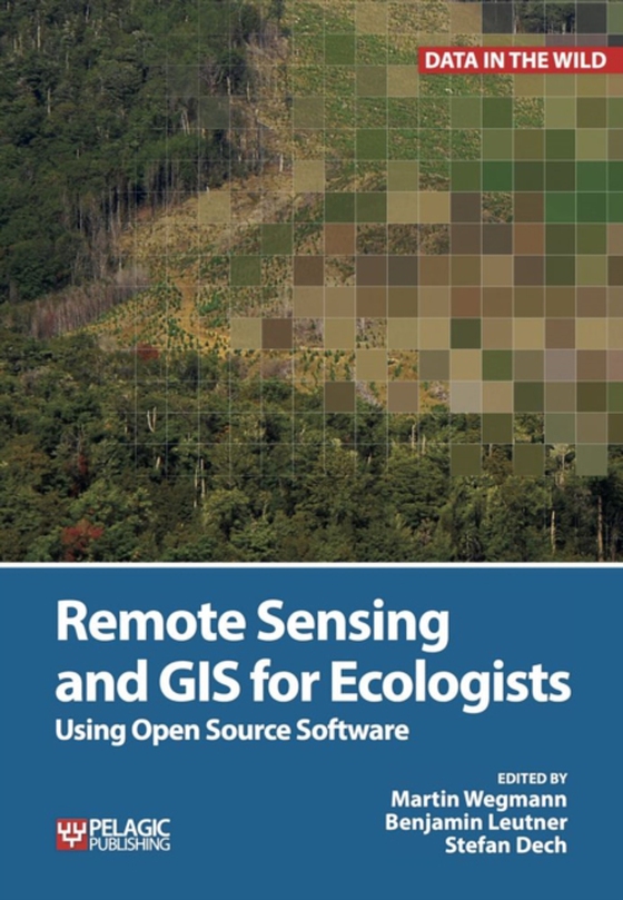 Remote Sensing and GIS for Ecologists (e-bog) af -