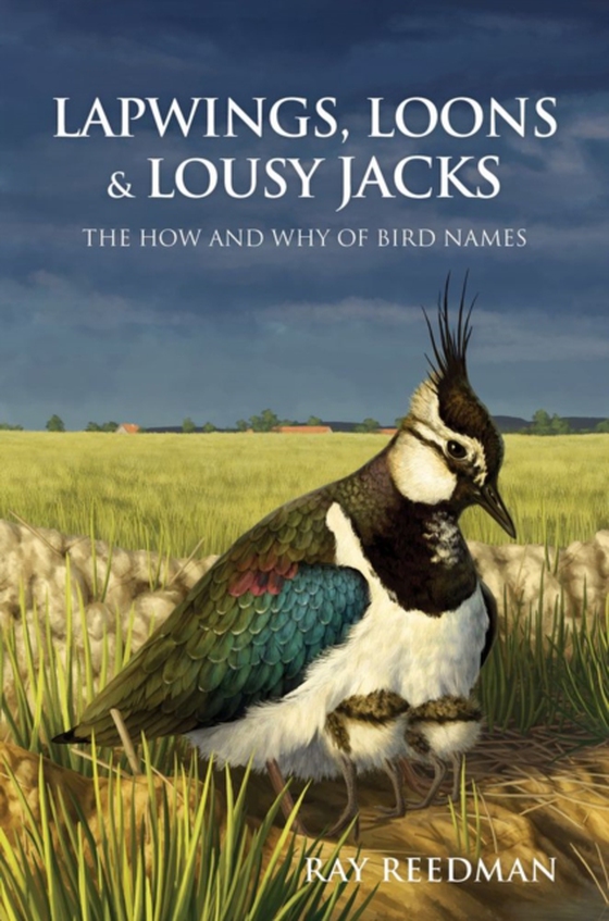 Lapwings, Loons and Lousy Jacks (e-bog) af Reedman, Ray