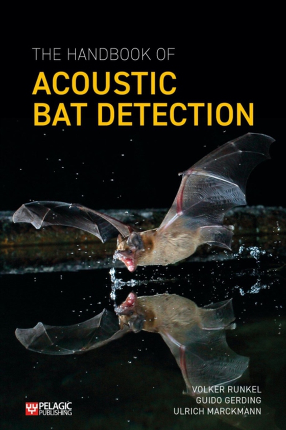 Handbook of Acoustic Bat Detection