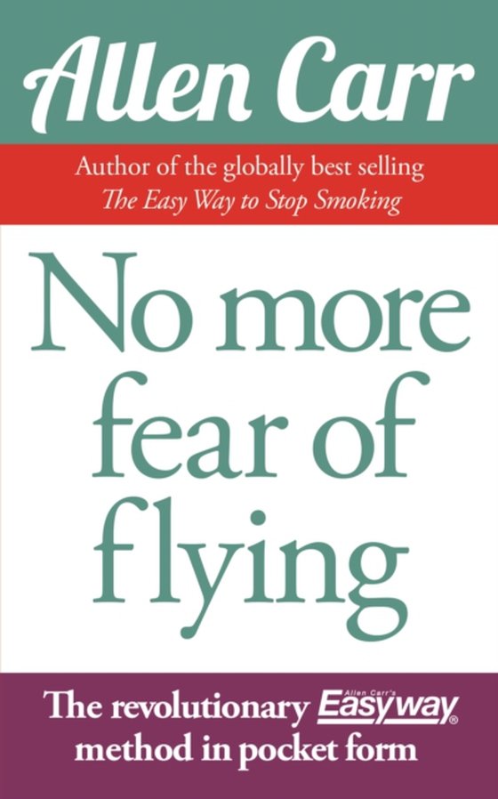 No More Fear of Flying (e-bog) af Allen Carr