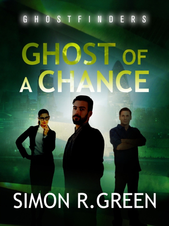 Ghost of a Chance (e-bog) af Green, Simon R.