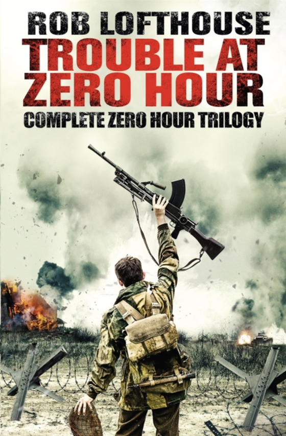 Trouble at Zero Hour (e-bog) af Lofthouse, Rob