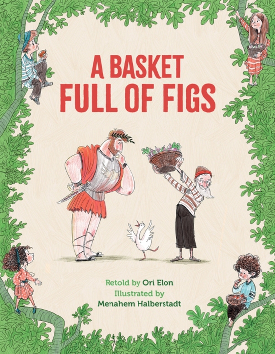 Basket Full of Figs (e-bog) af Ori Elon, Elon