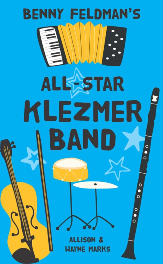 Benny Feldman's All-Star Klezmer Band (e-bog) af Wayne Marks, Marks