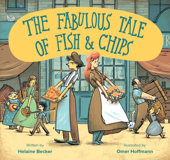 Fabulous Tale of Fish and Chips (e-bog) af Helaine Becker, Becker