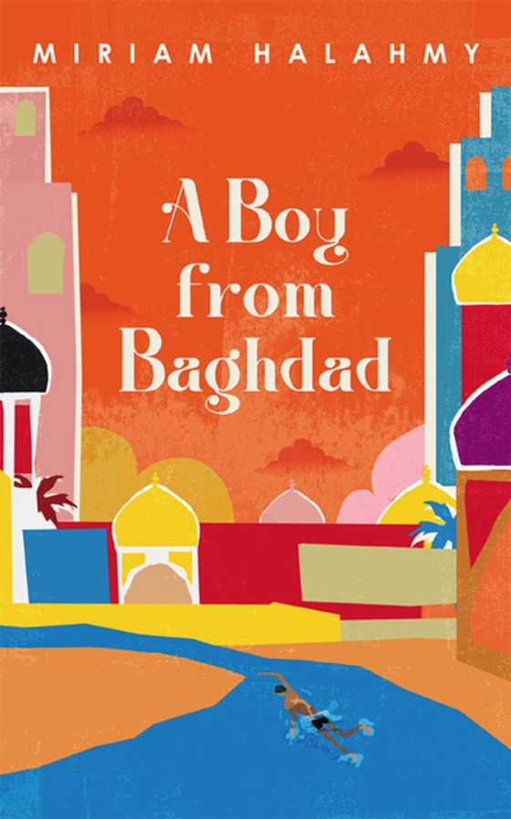 Boy from Baghdad (e-bog) af Miriam Halahmy, Halahmy