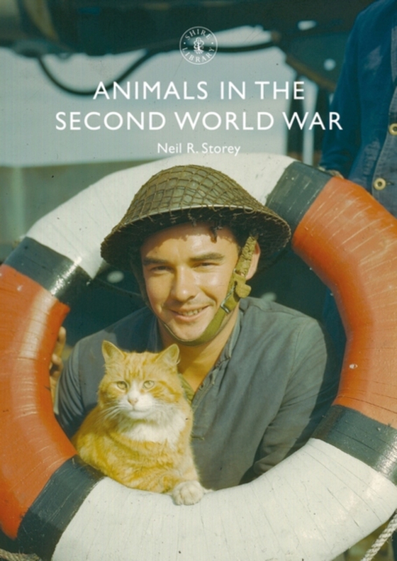 Animals in the Second World War (e-bog) af Neil R. Storey, Storey