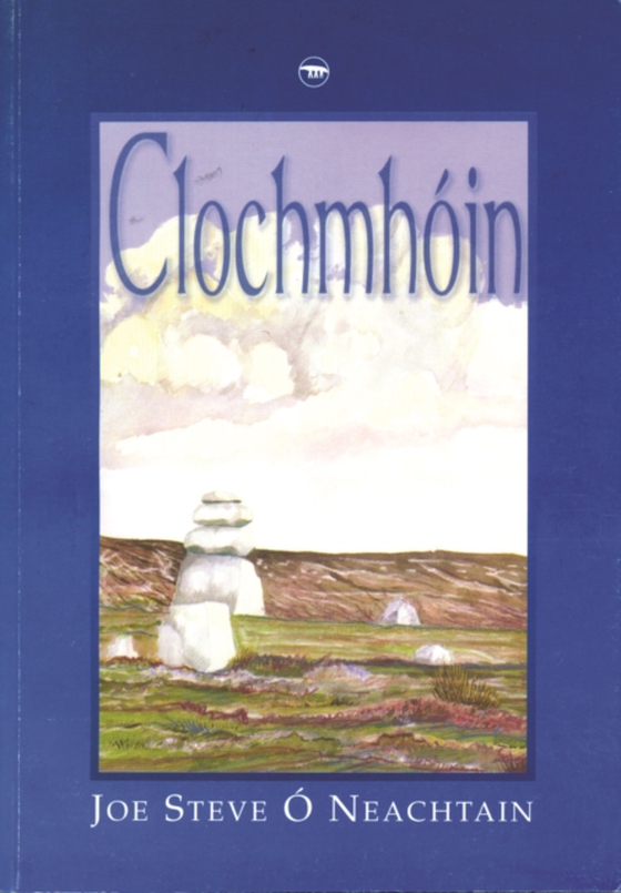 Clochmhóin (e-bog) af Joe Steve O Neachtain