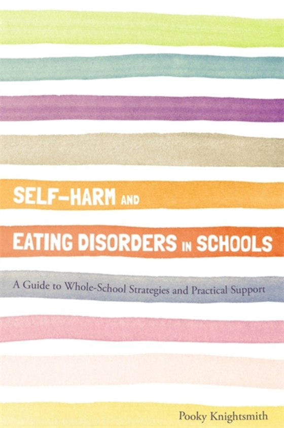 Self-Harm and Eating Disorders in Schools