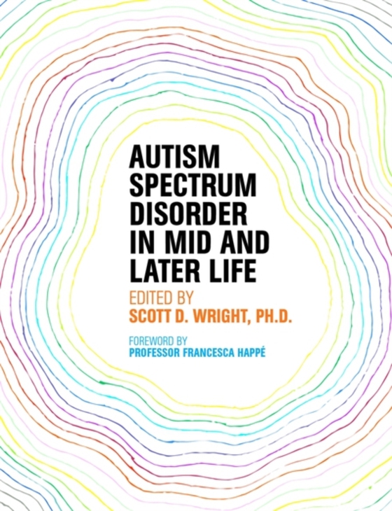 Autism Spectrum Disorder in Mid and Later Life (e-bog) af -