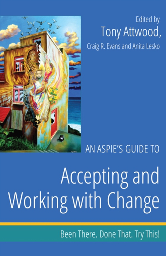 Aspie's Guide to Accepting and Working with Change (e-bog) af -