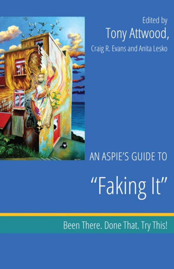 Aspie's Guide to &quote;Faking It&quote; (e-bog) af -