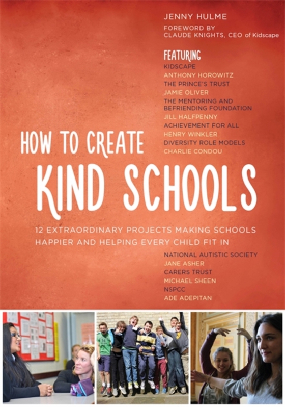 How to Create Kind Schools (e-bog) af Hulme, Jenny