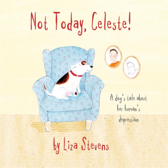 Not Today, Celeste! (e-bog) af Stevens, Liza