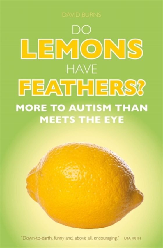 Do Lemons Have Feathers? (e-bog) af Burns, David J.