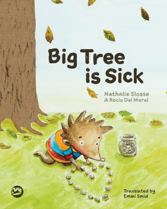 Big Tree is Sick (e-bog) af Slosse, Nathalie
