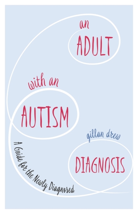 Adult with an Autism Diagnosis