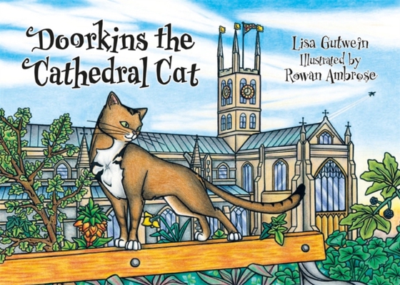 Doorkins the Cathedral Cat (e-bog) af Gutwein, Lisa