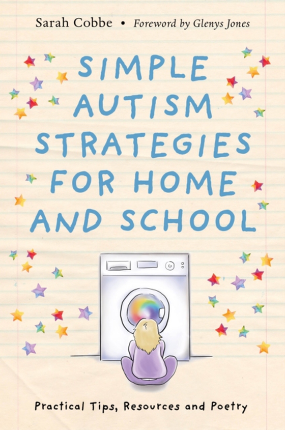 Simple Autism Strategies for Home and School (e-bog) af Cobbe, Sarah