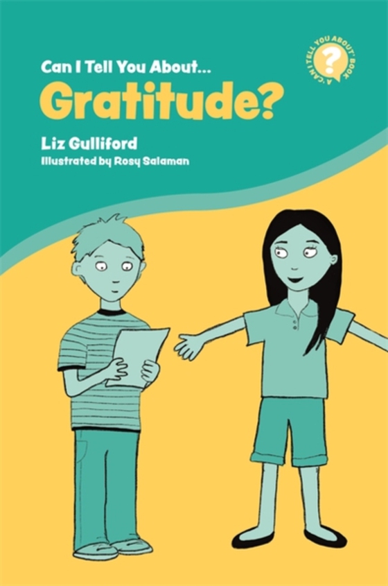 Can I Tell You About Gratitude? (e-bog) af Gulliford, Liz