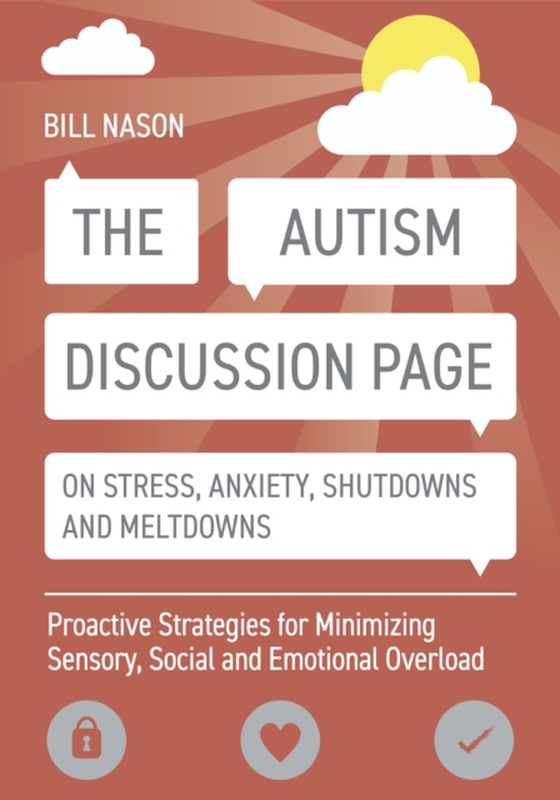 Autism Discussion Page on Stress, Anxiety, Shutdowns and Meltdowns (e-bog) af Nason, Bill