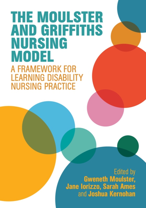 Moulster and Griffiths Learning Disability Nursing Model (e-bog) af -