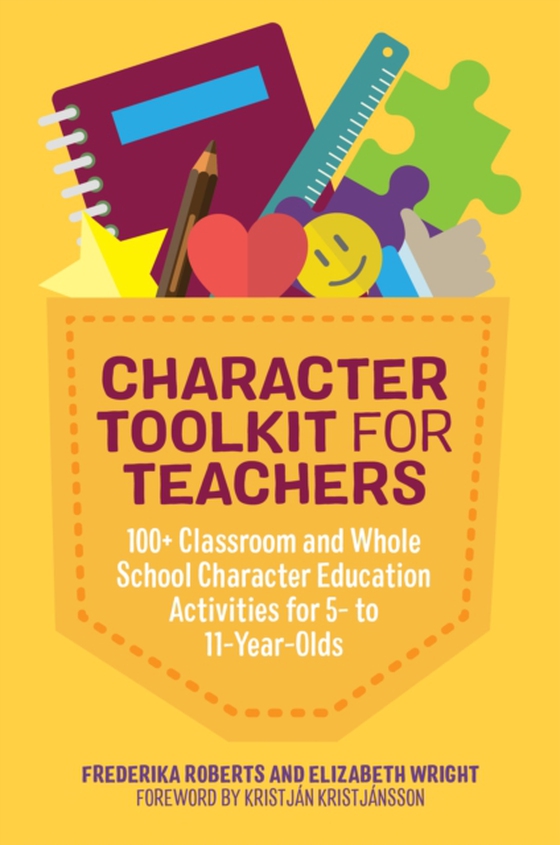 Character Toolkit for Teachers (e-bog) af Wright, Elizabeth