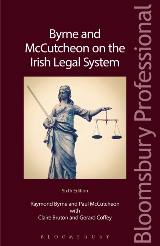 Byrne and McCutcheon on the Irish Legal System (e-bog) af Gerard Coffey, Coffey