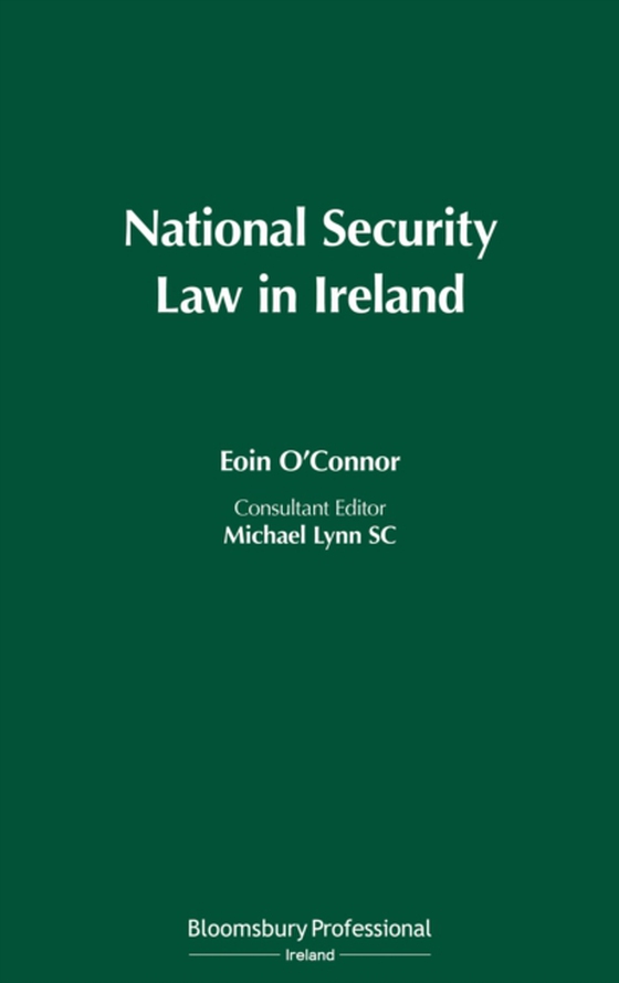 National Security Law in Ireland (e-bog) af Eoin O'Connor, O'Connor