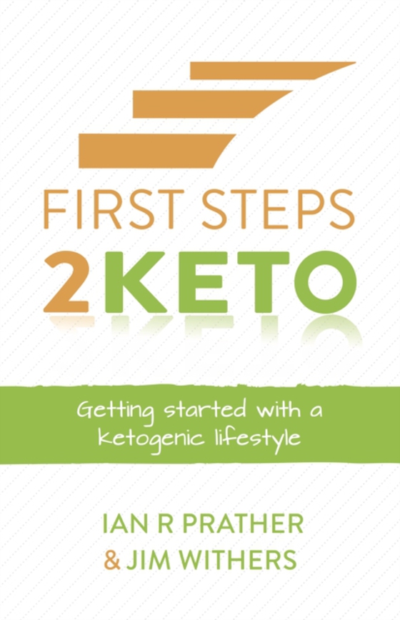 First Steps 2 Keto (e-bog) af Jim Withers