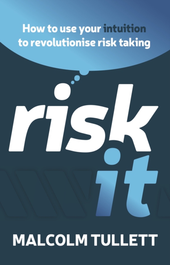 Risk It (e-bog) af Malcolm Tullett