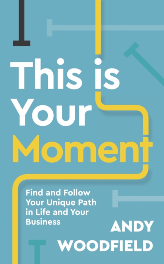 This is Your Moment