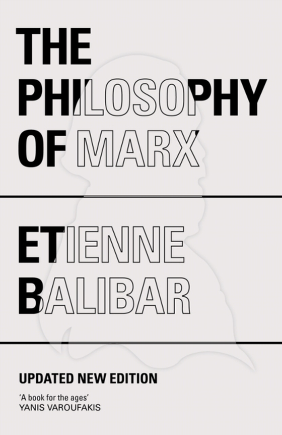 Philosophy of Marx (e-bog) af Balibar, Etienne